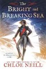 Chloe Neill - The Bright and Breaking Sea