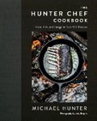 Michael Hunter, David McMillan - The Hunter Chef Cookbook