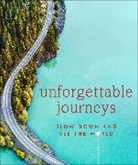 DK Eyewitness, Dk Eyewitness (COR), DK Travel - Unforgettable Journeys