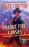 Ralph Compton, John Shirley - Ralph Compton Prairie Fire, Kansas