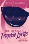 Brittany Geragotelis - The Infamous Frankie Lorde 1: Stealing Greenwich