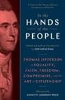 Annette Gordon-Reed, Jon Meacham, Jon Meacham - In the Hands of the People