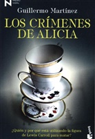Guillermo Martinez - Los crimenes de Alicia