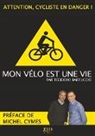 Teodoro Bartuccio - Mon vélo est une vie - Préfacé par Michel Cymes
