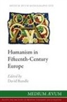 David Rundle, David (University of Essex) Rundle - Humanism in Fifteenth-Century Europe
