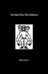 Mark Currie - The Man Who Was Different