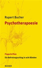 Rupert Bucher - Psychotherapoesie, 8 Bde.