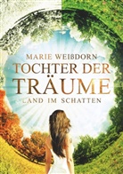 Marie Weißdorn - Tochter der Träume