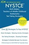 Jcm-Nystce Test Preparation Group - NYSTCE Teachers of Middle Childhood Mathematics - Test Taking Strategies