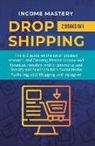 Income Mastery - Dropshipping