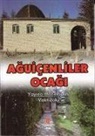 Adil Ali Atalay Vaktidolu - Aguicenliler Ocagi