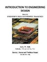 James W Dally, Stanley J Reeves, Thaddeus Roppel - INTRODUCTION TO ENGINEERING DESIGN