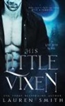 Lauren Smith - His Little Vixen