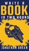 Jonathan Green, Fogliata Alice - Write a Book in Two Hours