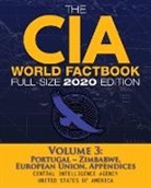 Central Intelligence Agency - The CIA World Factbook Volume 3 - Full-Size 2020 Edition