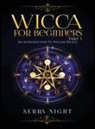 Serra Night - Wicca For Beginners