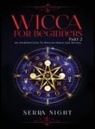 Serra Night - Wicca For Beginners