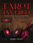 Serra Night - Tarot Unveiled