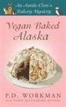 P D Workman, P. D. Workman - Vegan Baked Alaska