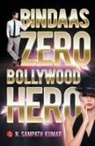 N. Sampath Kumar - Bindaas Zero Bollywood Hero