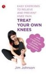 Jim Johnson - Treat Your Own Knees