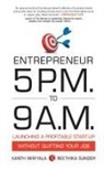 Kanth Miriyala - Entrepreneur 5 P.M. to 9 A.M