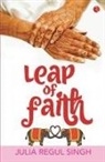 Julia Regul Singh - Leap of Faith