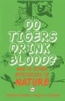 Arefa Tehsin - Do Tigers Drink Blood ?