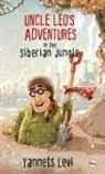 Yannets Levi - Uncle Leo'S Adventures In The Siberian Jungle