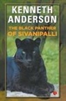 Kenneth Anderson - The Black Panther of Sivanipalli