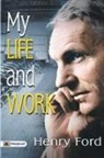 Henry Ford - My Life And Work