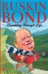 Ruskin Bond - Stumbling Through Life
