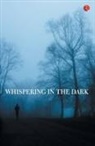 Ruskin Bond - Whispering In The Dark