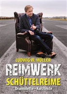 Ludwig W. Müller - Reimwerk
