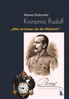 Hannes Etzlstorfer - Kronprinz Rudolf