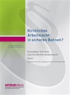 Renate Oxenknecht-Witzsch, Renat Oxenknecht-Witzsch (Prof. Dr.), Renate Oxenknecht-Witzsch (Prof. Dr.) - Eichstätter Schriften zum kirchlichen Arbeitsrecht 2019