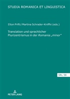 Elton Prifti, Martina Schrader-Kniffki, Elton Prifti, Elmar Schafroth, Martina Schrader-Kniffki - Translation und sprachlicher Plurizentrismus in der Romania "minor"