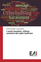 Pouria Ebrahimi, Niloufa Moshfegh, Niloufar Moshfegh - I nostri bambini, vittime anonime del cyber bullismo