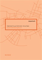 Gabriel Kruza-Schmidt, Gabriela Kruza-Schmidt, Anna Sato - Grammatikübungsbuch Japanisch