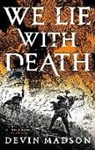 Devin Madson - We Lie with Death