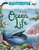 Claudia Martin, Martin Claudia, Fiona Osbaldstone, Paul Rockett, Fiona Osbaldstone - The Oceans Explored: Ocean Life