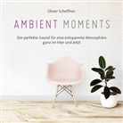 Oliver Scheffner - Ambient Moments, Audio-CD (Audio book)