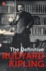 Rudyard Kipling - THE DEFINITIVE RUDYARD KIPLING