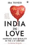 Ira Trivedi - India in Love