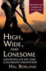 Hal Borland - High, Wide and Lonesome