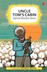 Harriet Beecher - UNCLE TOM'S CABIN