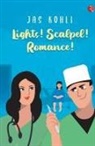 Jas Kohli - LIGHTS! SCALPEL! ROMANCE!