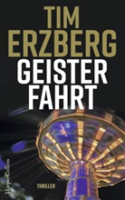 Tim Erzberg - Geisterfahrt