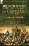 Alfred J. Church - The Empire of Africa
