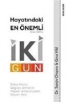 Sanjiv Chopra, Gina Vild - Hayatindaki En Önemli Iki Gün